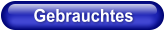 Gebrauchtes